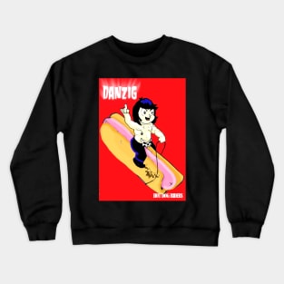 Danzig hot dog riders Crewneck Sweatshirt